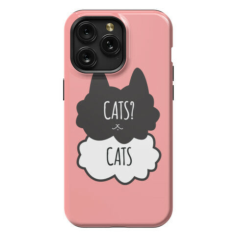 Cats? Cats Phone Case